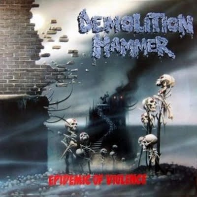 DEMOLITION HAMMER - Epidemic of Violence cover 