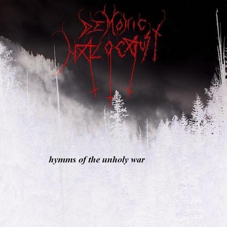 DEMONIC HALOCAUST - Hymms of the Unholy War cover 