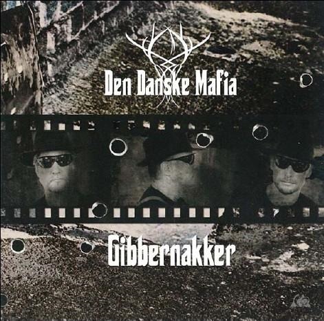 DEN DANSKE MAFIA - Gibbernakker cover 