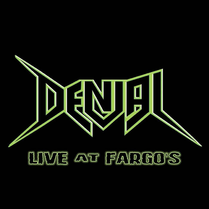 DENIAL - Live at Fargo's cover 