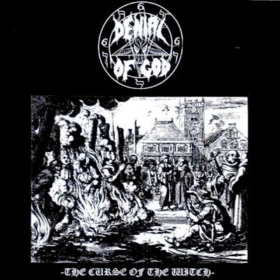 DENIAL OF GOD - The Curse Of The Witch cover 