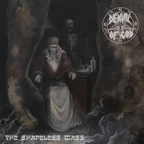 DENIAL OF GOD - The Shapeless Mass cover 