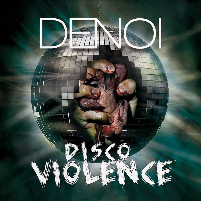 DENOI - Disco Violence cover 
