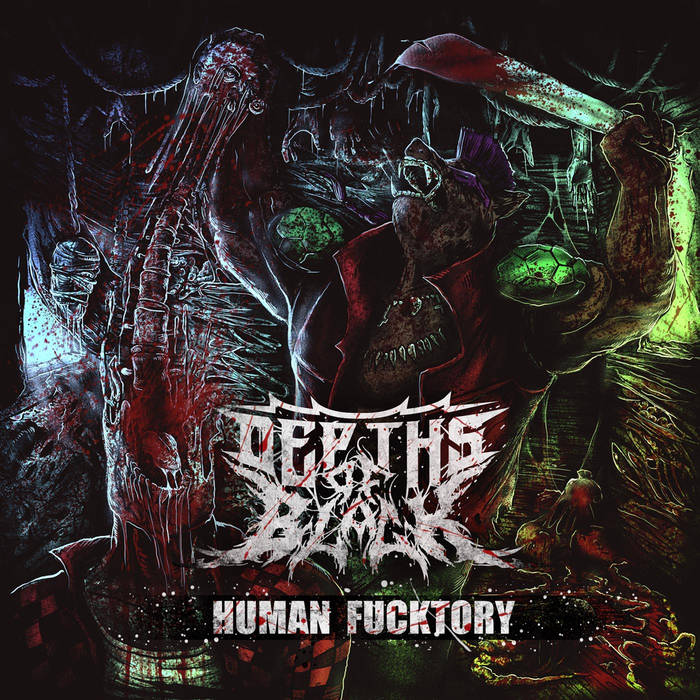 DEPTHS OF BLACK - Human Fucktory cover 