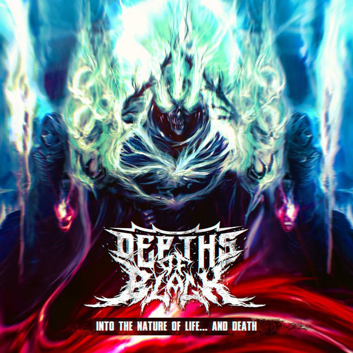 DEPTHS OF BLACK - Into The Nature Of Life​.​.​. And Death cover 