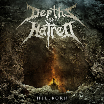 DEPTHS OF HATRED - Hellborn cover 