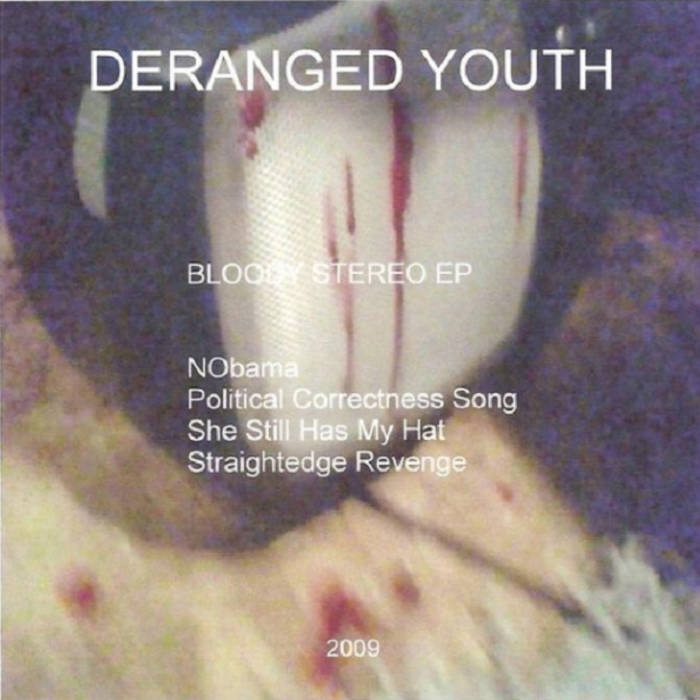 DERANGED YOUTH - Bloody Stereo EP cover 