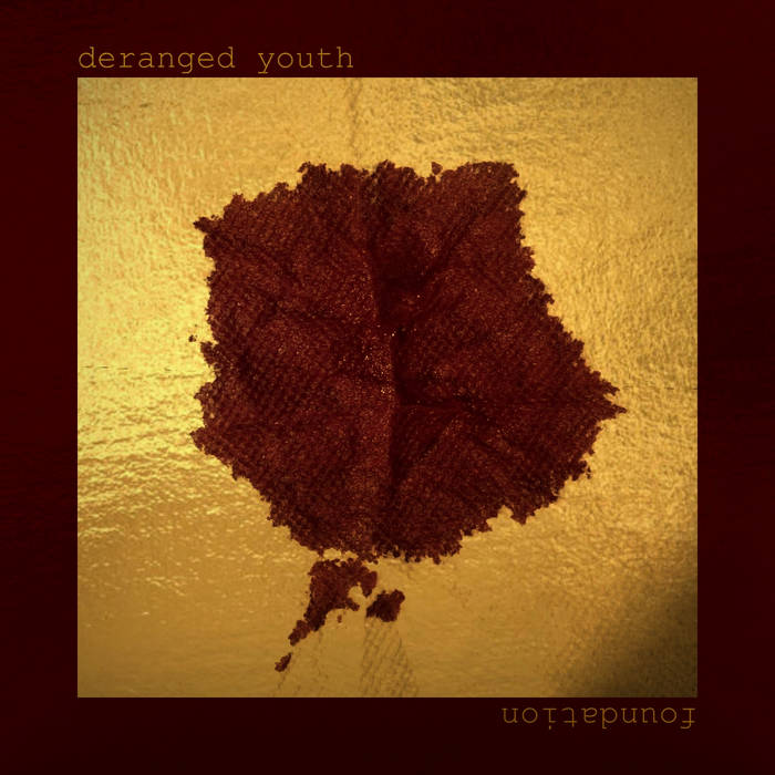 DERANGED YOUTH - Foundation cover 