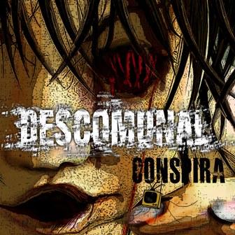 DESCOMUNAL - Conspira cover 