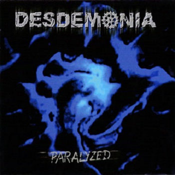 DESDEMONIA - Paralyzed cover 