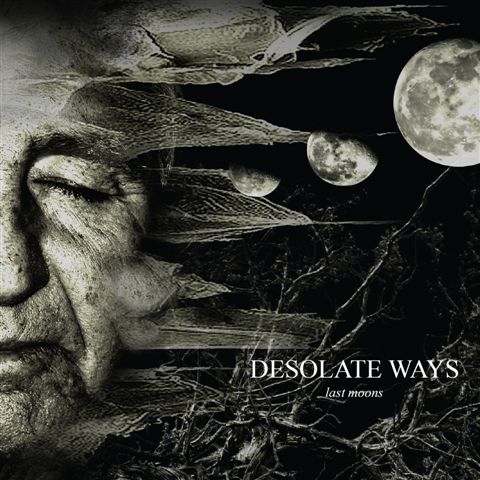 DESOLATE WAYS - Last Moons cover 