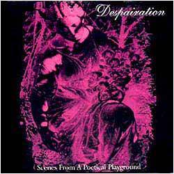 DESPAIRATION - Scenes from a Poetical Playground cover 
