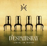 D'ESPAIRSRAY - LOVE IS DEAD cover 