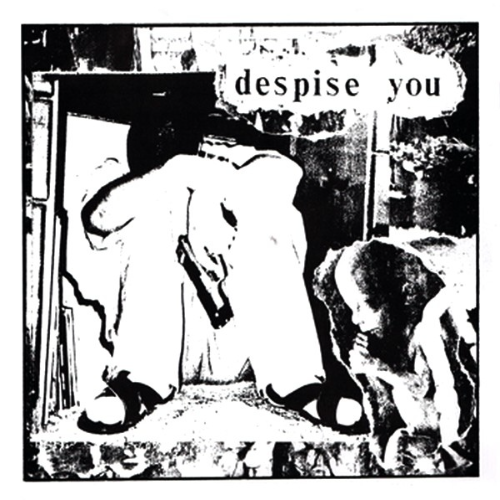 DESPISE YOU - Despise You / Crom cover 