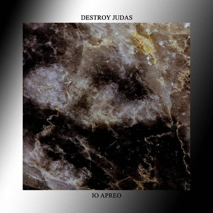 DESTROY JUDAS - Destroy Judas / Io Apreo cover 
