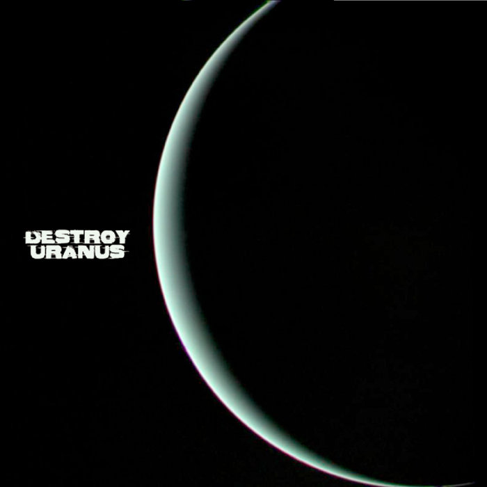DESTROY URANUS - EIghty Fovr Years cover 