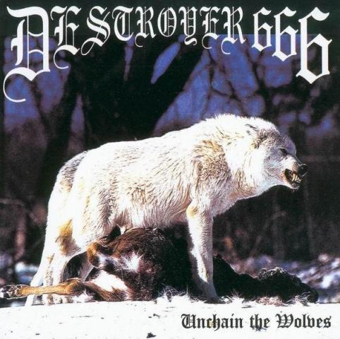 DESTRÖYER 666 - Unchain the Wolves cover 