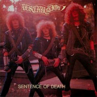DESTRUCTION - Sentence of Death cover 