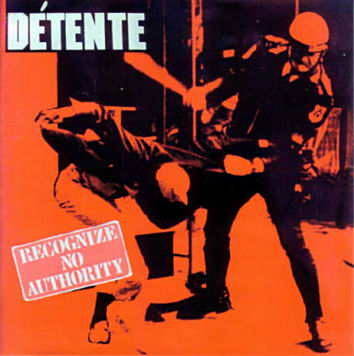 DÉTENTE - Recognize No Authority cover 