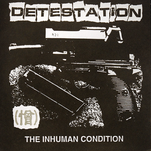 DETESTATION (OR) - The Inhuman Condition cover 