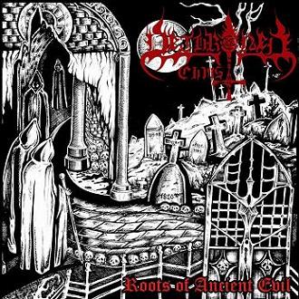 DETHRONED CHRIST - Roots of Ancient Evil cover 