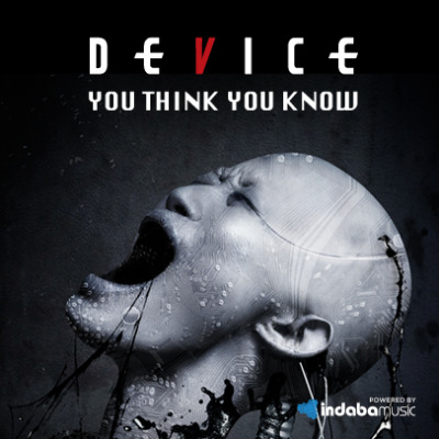DEVICE (TX) - You Think You Know cover 
