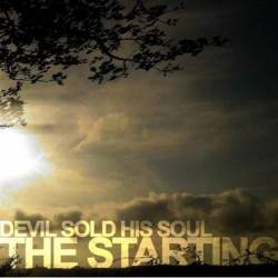 DEVIL SOLD HIS SOUL - The Starting cover 