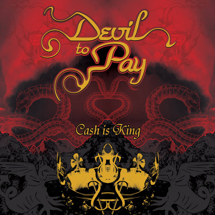 DEVIL TO PAY - Cash Is King cover 