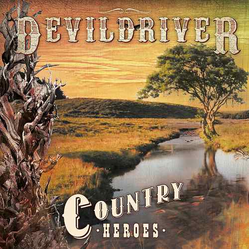 DEVILDRIVER - Country Heroes cover 