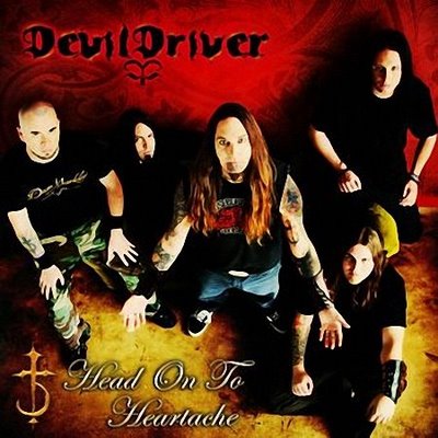 DEVILDRIVER - Head on to Heartache cover 