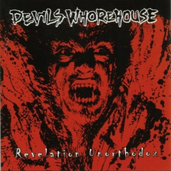 DEVILS WHOREHOUSE - Revelation Unorthodox cover 
