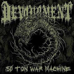 DEVOURMENT - Fifty ton War Machine cover 