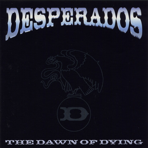 DEZPERADOZ - The Dawn of Dying cover 