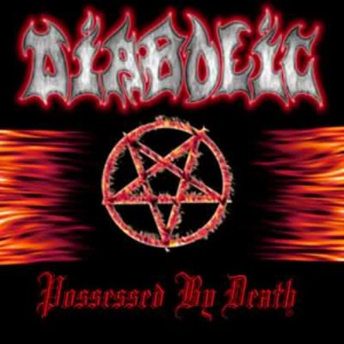 DIABOLIC - Possessed by Death cover 