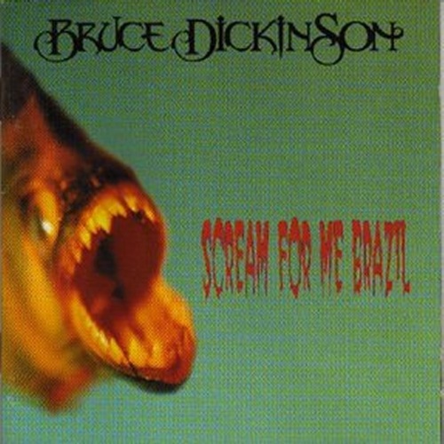 BRUCE DICKINSON - Scream for Me Brazil cover 
