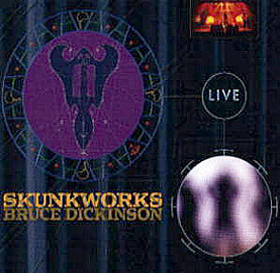 BRUCE DICKINSON - Skunkworks Live cover 