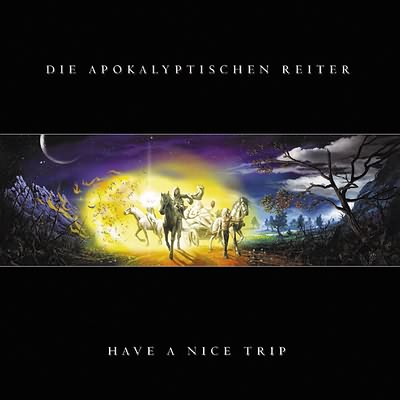 DIE APOKALYPTISCHEN REITER - Have a Nice Trip cover 