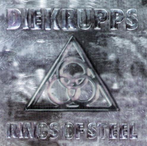 DIE KRUPPS - Rings of Steel cover 