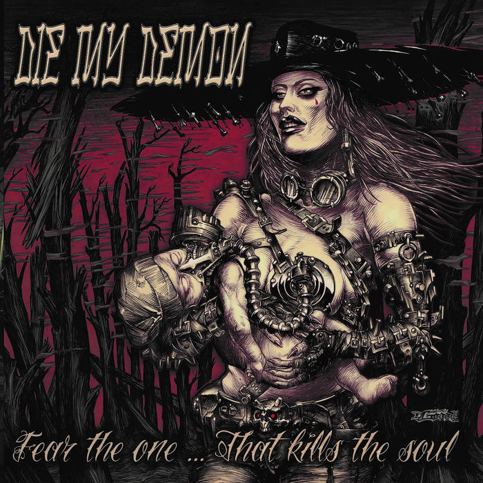 DIE MY DEMON - Fear The One​.​.​. That Kills The Soul cover 
