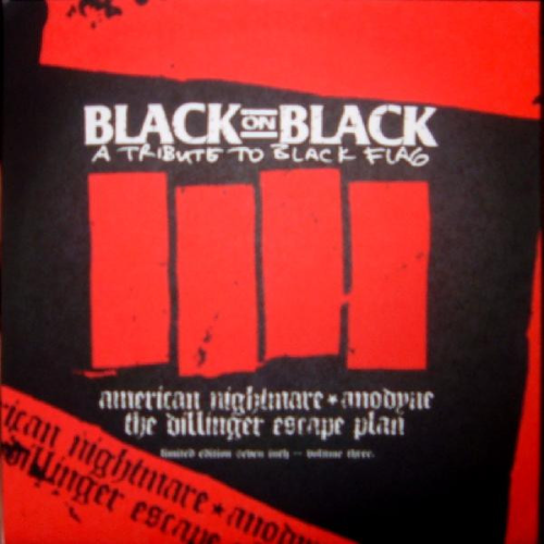 THE DILLINGER ESCAPE PLAN - Black On Black: A Tribute To Black Flag - Volume Three cover 