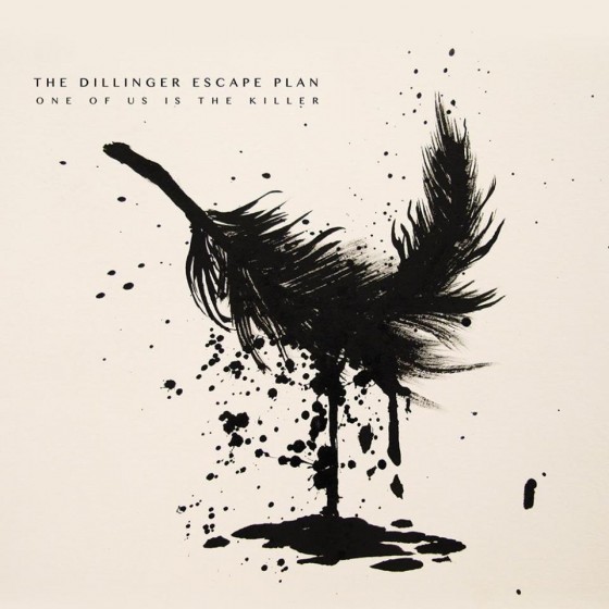 THE DILLINGER ESCAPE PLAN - One Of Us Is The Killer cover 