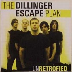 THE DILLINGER ESCAPE PLAN - Unretrofied cover 