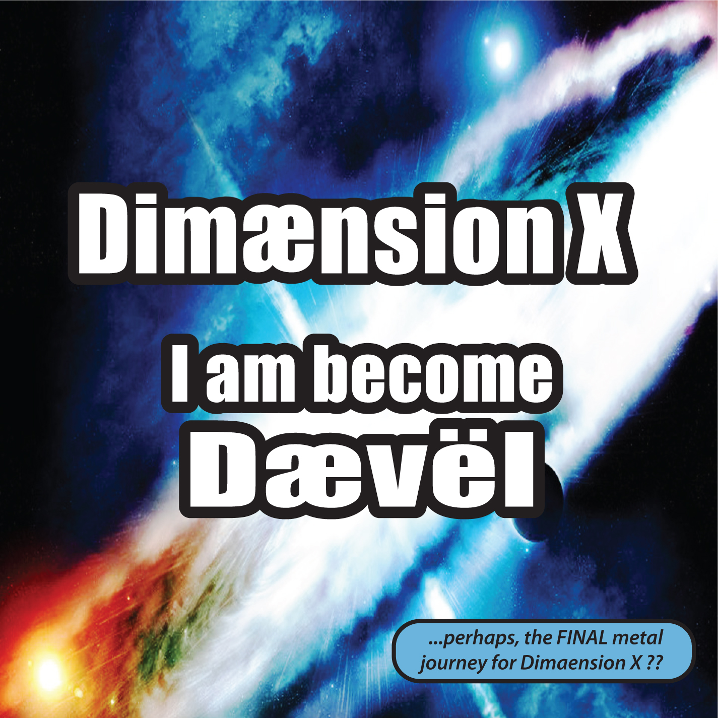 DIMAENSION X - I Am Become Daevel cover 