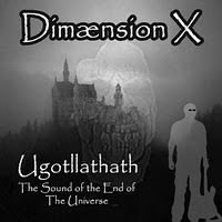 DIMAENSION X - Ugotllathath - The Sound of the End of the Universe cover 