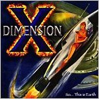 DIMENSION X - So...This is Earth? cover 