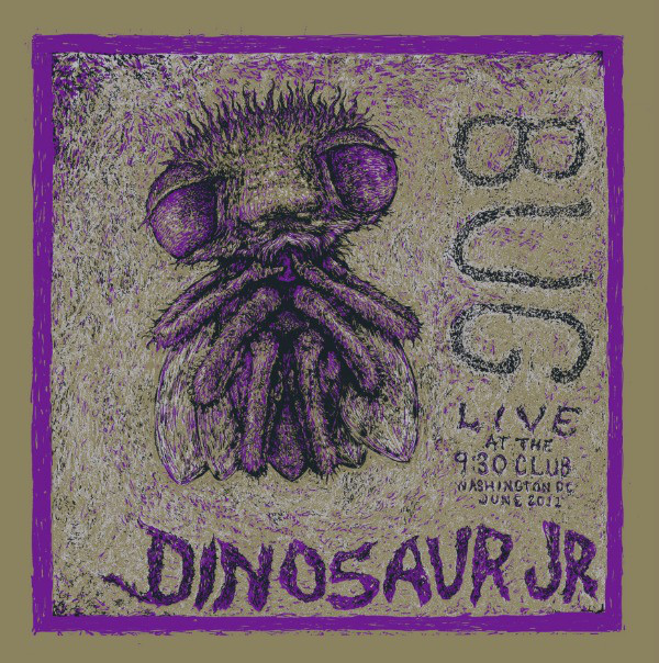 DINOSAUR JR. - Bug Live At The 9:30 Club Washington DC June 2011 cover 