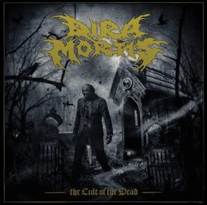 DIRA MORTIS - The Cult Of The Dead cover 