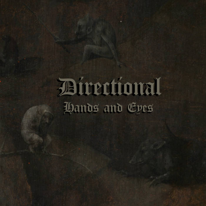 DIRECTIONAL - Hands And Eyes cover 
