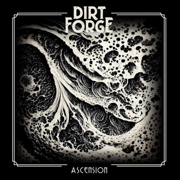 DIRT FORGE - Ascension cover 