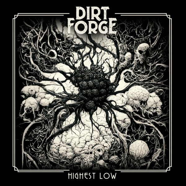 DIRT FORGE - Highest Low cover 